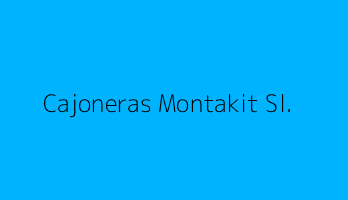 Cajoneras Montakit Sl.